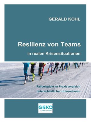 cover image of Resilienz von Teams in realen Krisensituationen